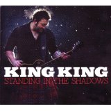King King - Standing In The Shadows - 